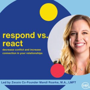 Respond vs. React
